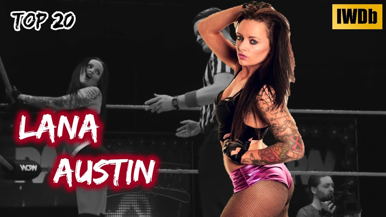 Top 20 Moves of Lana Austin