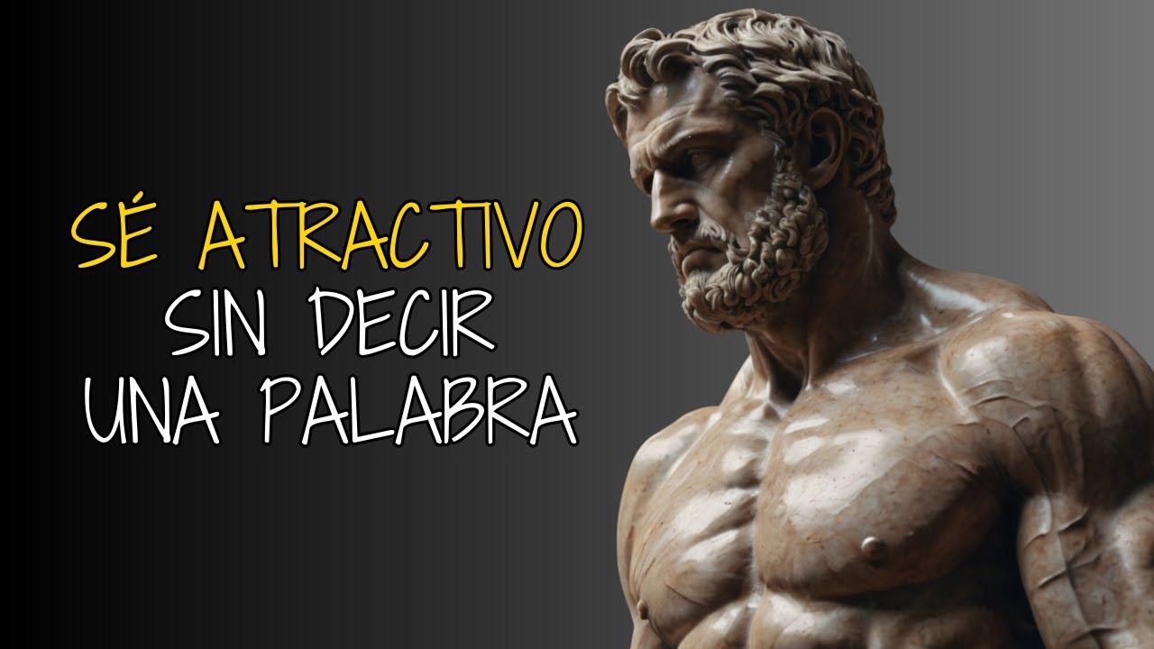 8 HABITOS PARA SER ATRACTIVO EN SILENCIO | ESTOICISMO