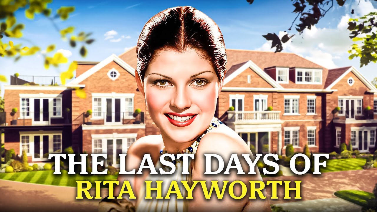 The Hollywood Goddess Who Faded Away: The Final Days of Rita Hayworth
