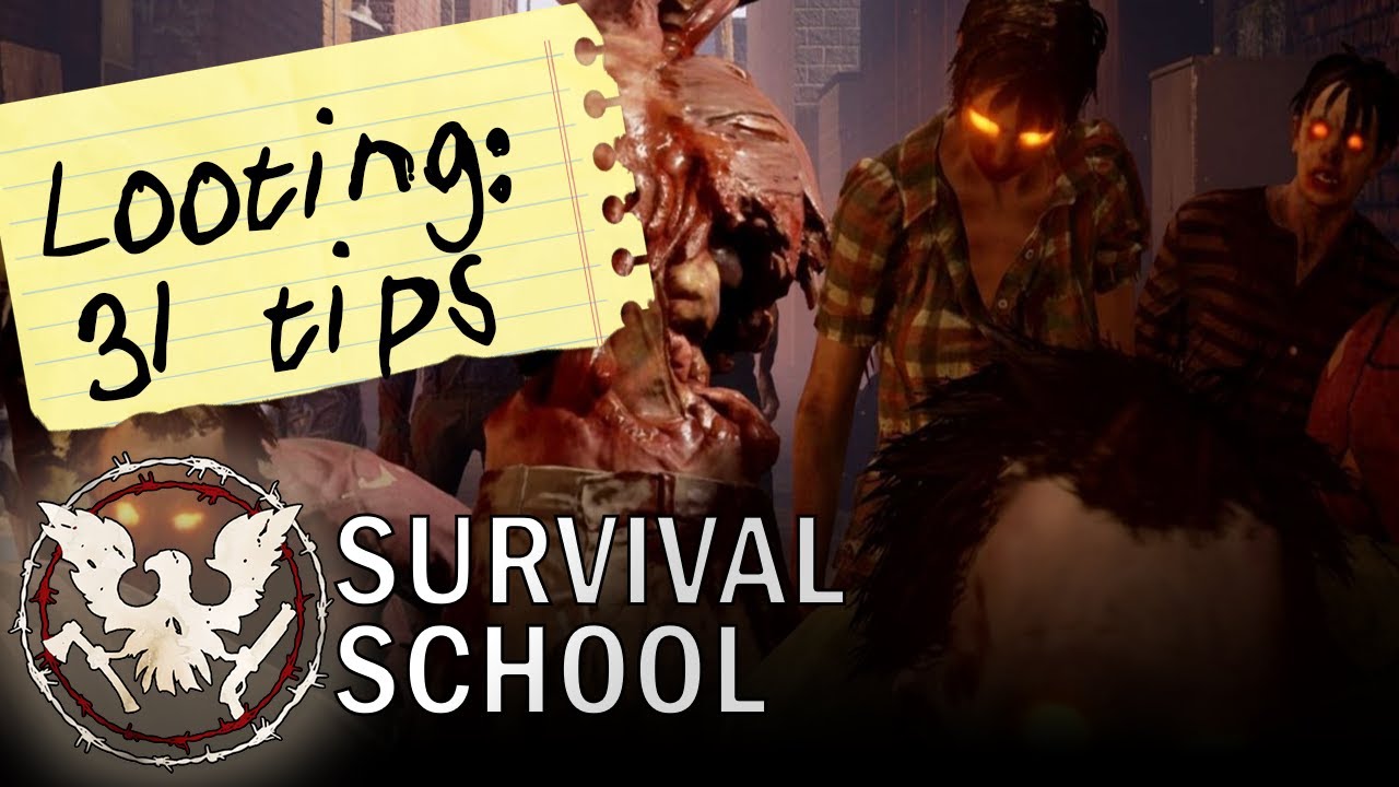 State of Decay 2 Guide: Looting in-Depth - 31 TIPS, TRICKS & STRATS.