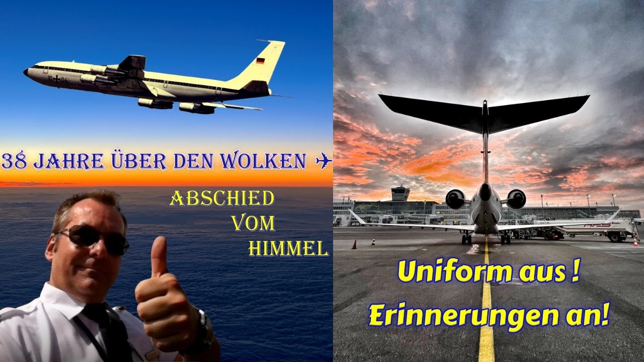 38 Jahre über den Wolken | Jetzt ist Schluss