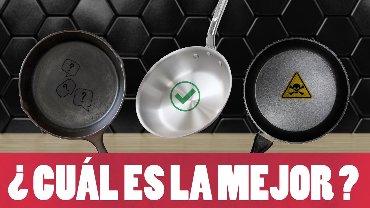 Mejores y Peores Sartenes para Cocinar