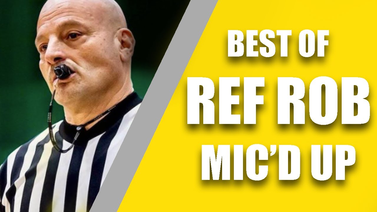 Best of Ref Rob Mic'd Up | Part II
