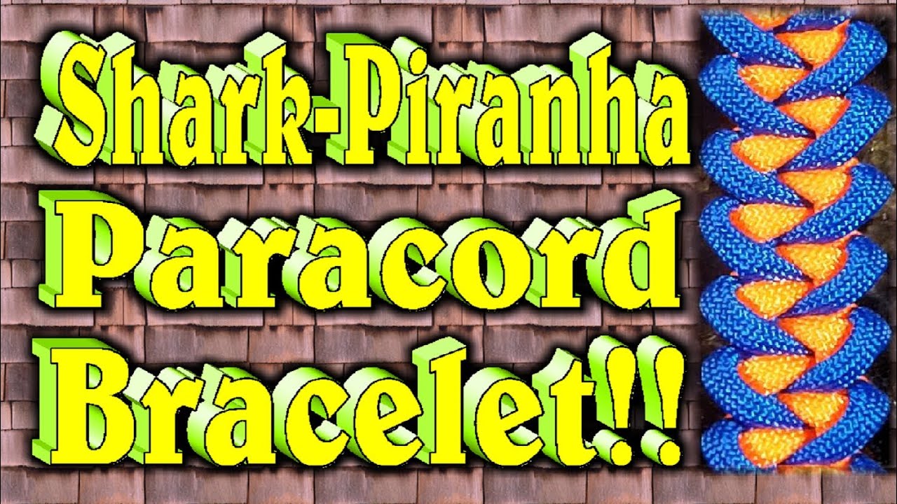 How To Make A Paracord Shark Jaw Bone-Piranha Knot Bracelet