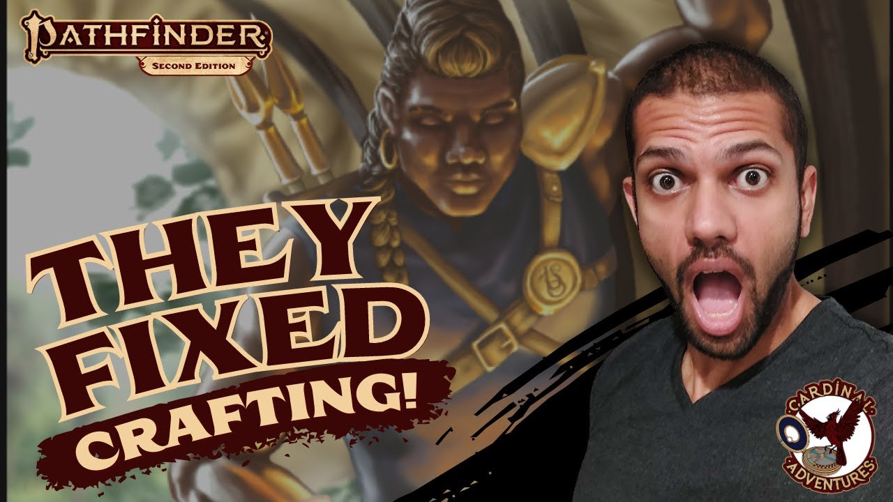 They Fixed Crafting in Pathfinder 2e! (Heroic Crafting)