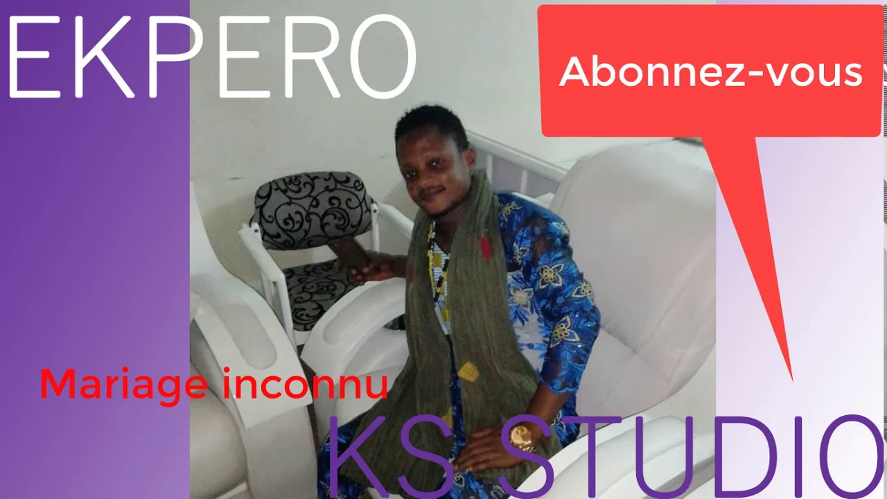 Ekpero -Mariage inconnu