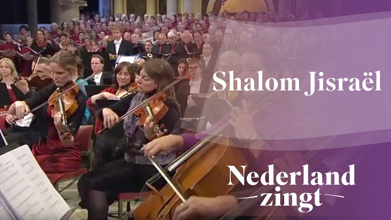 Nederland Zingt: Shalom Jisraël
