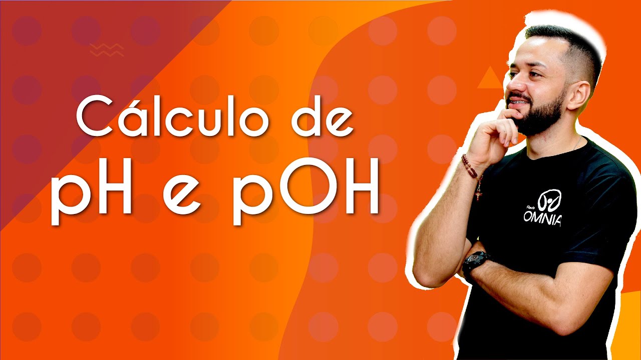 Cálculo de pH e pOH - Brasil Escola