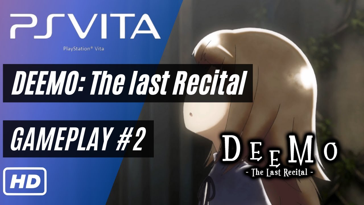 【PSV】DEEMO: The Last Recital PS Vita Gameplay HD 60FPS Part2