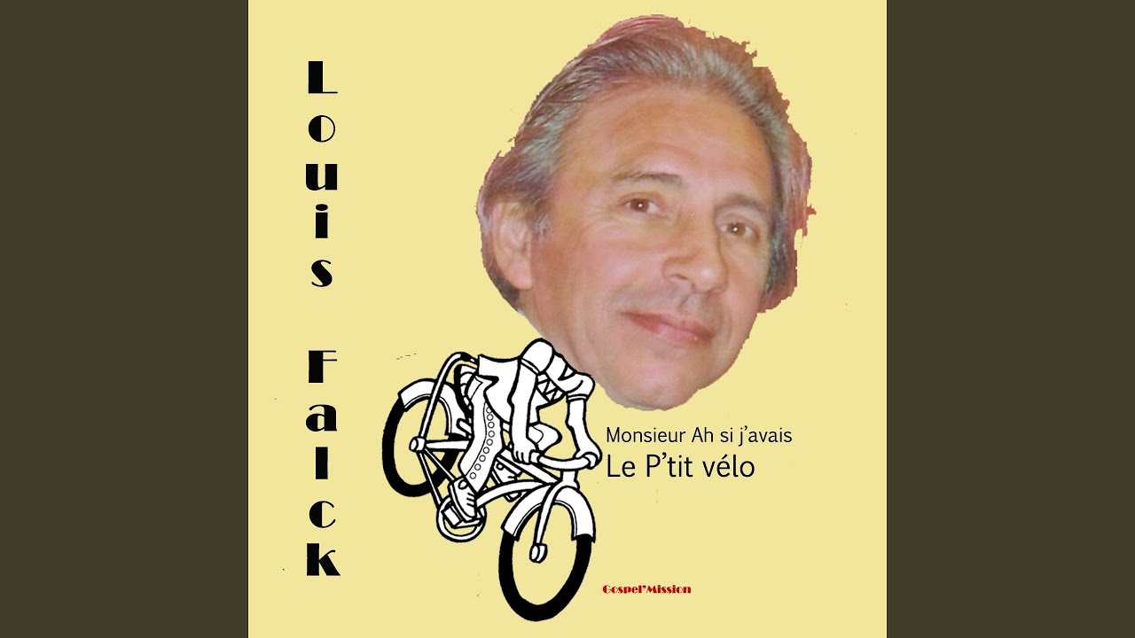 Le petit vélo, madame ah si j'avais