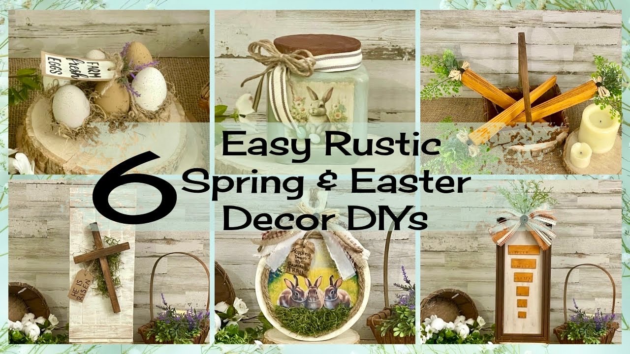 6 Quick & Easy Last-Minute Rustic Spring & Easter DIY Decor Ideas!