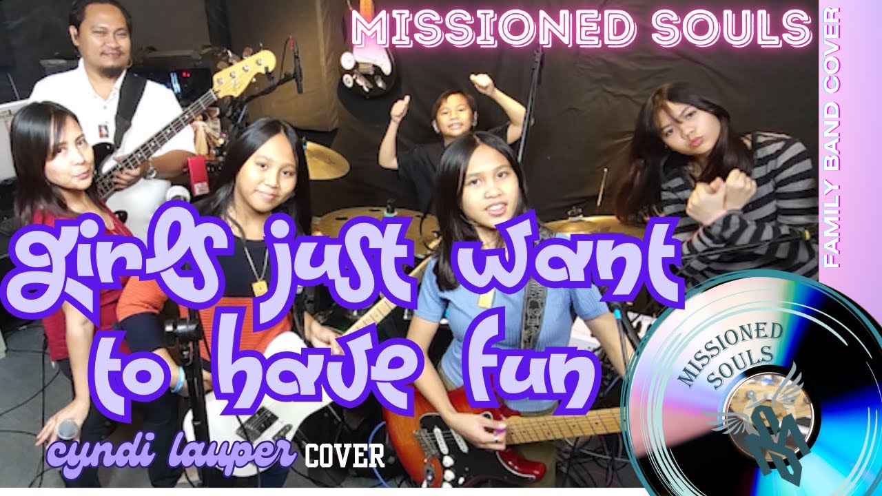Girls Just Want to Have Fun by Cyndi Lauper | Missioned Souls - family band studio cover