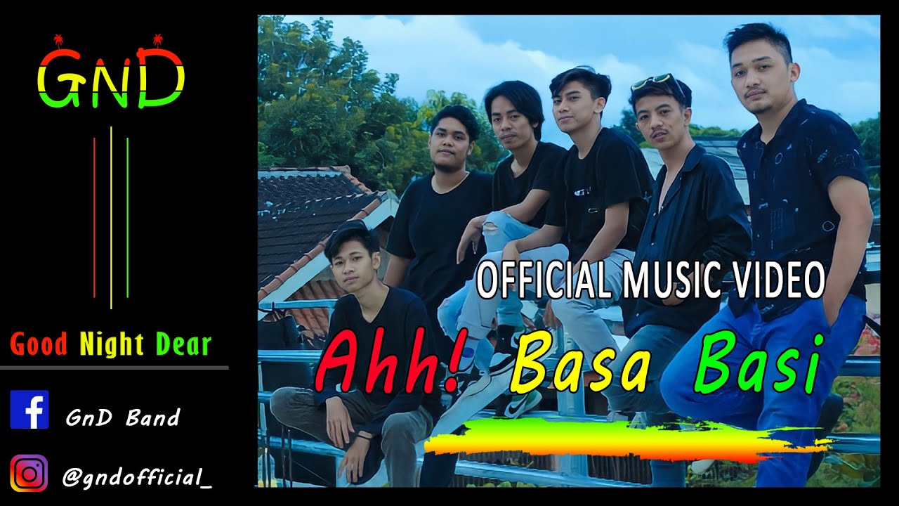 Good Night Dear - Ahh! Basa Basi (Official Music Video)