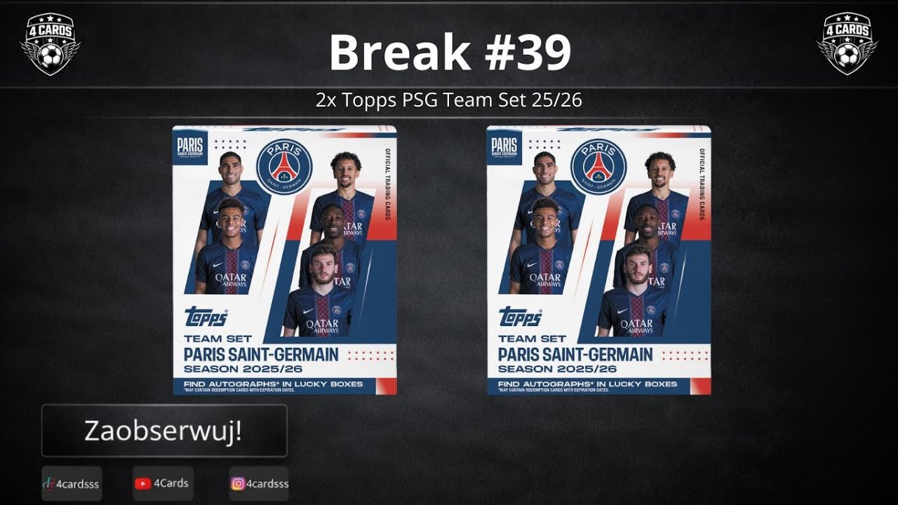 LIVE BREAK #39 ⚽ |2x Topps PSG Team Set 25/26 – otwieramy na żywo 🔴