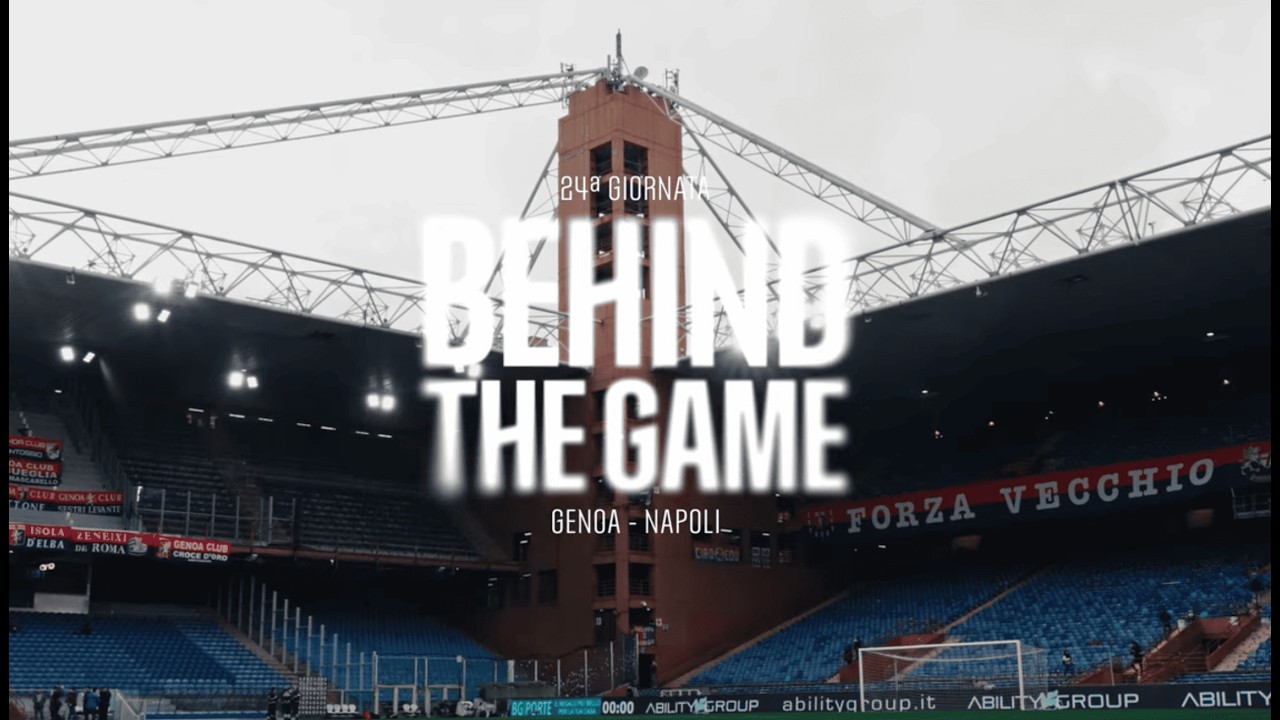 BEHIND THE GAME | #GenoaNapoli: novanta minuti di colpi di scena