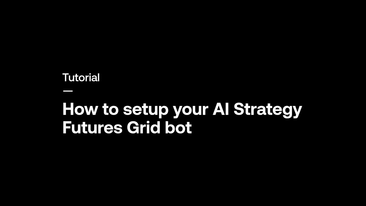 How to Set Up Your AI powered, Futures Grid Bot on OKX