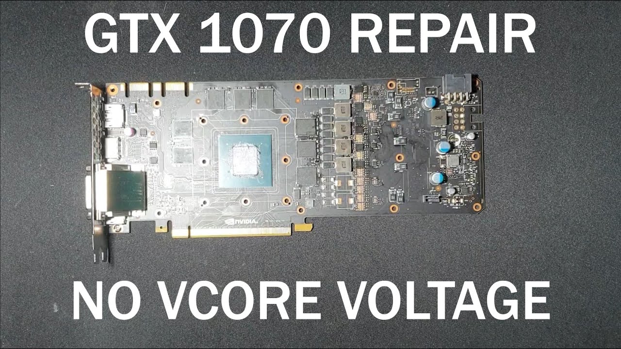 Nvidia GTX 1070 Board Repair (No EN for Vcore)
