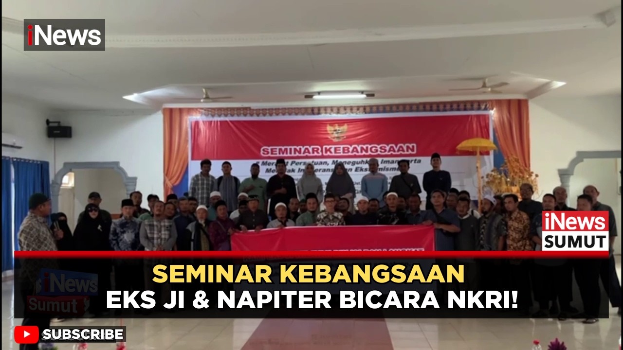 Eks JI & Eks Napiter Gelar Seminar Kebangsaan | iNews Sumut