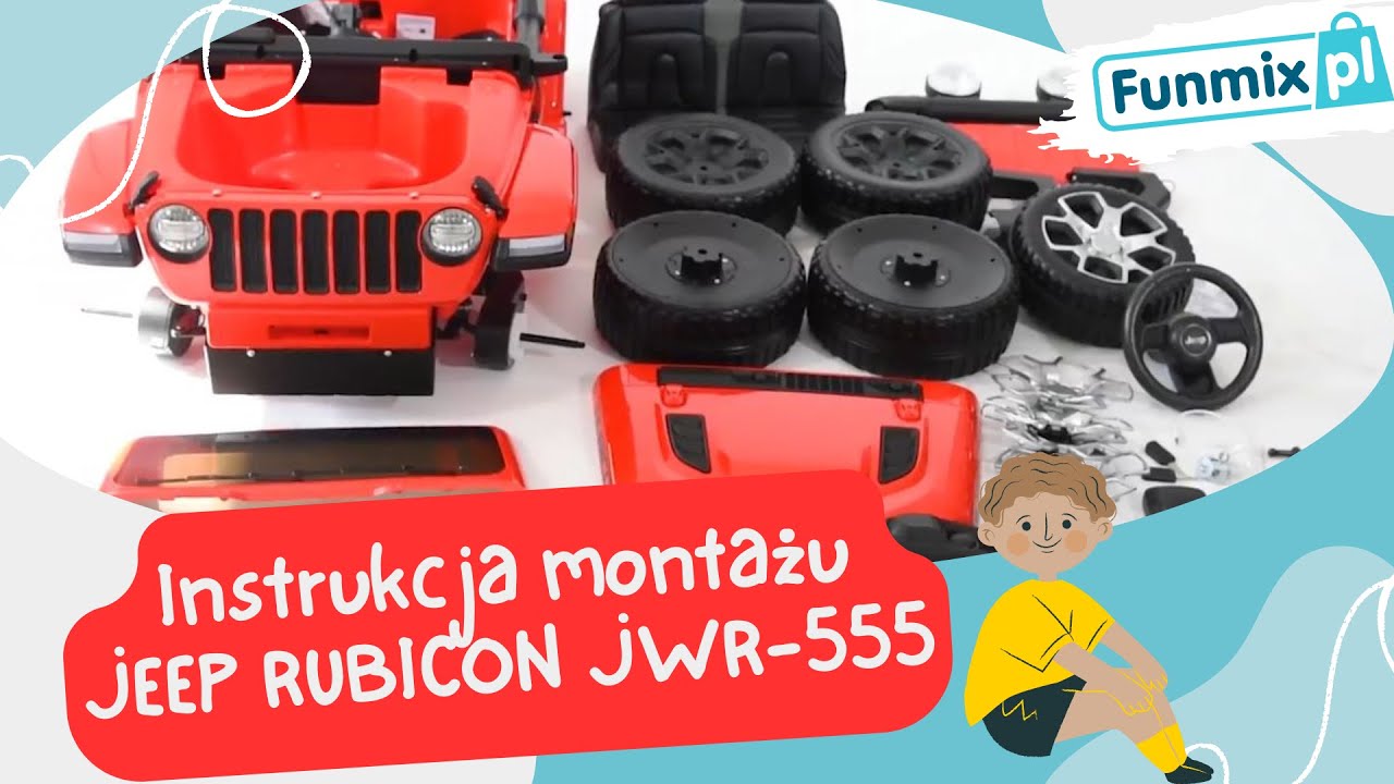 Instrukcja montażu, jak złożyć poskładać JEEP WRANGLER RUBICON JWR-555 autko na akumulator funmix.pl