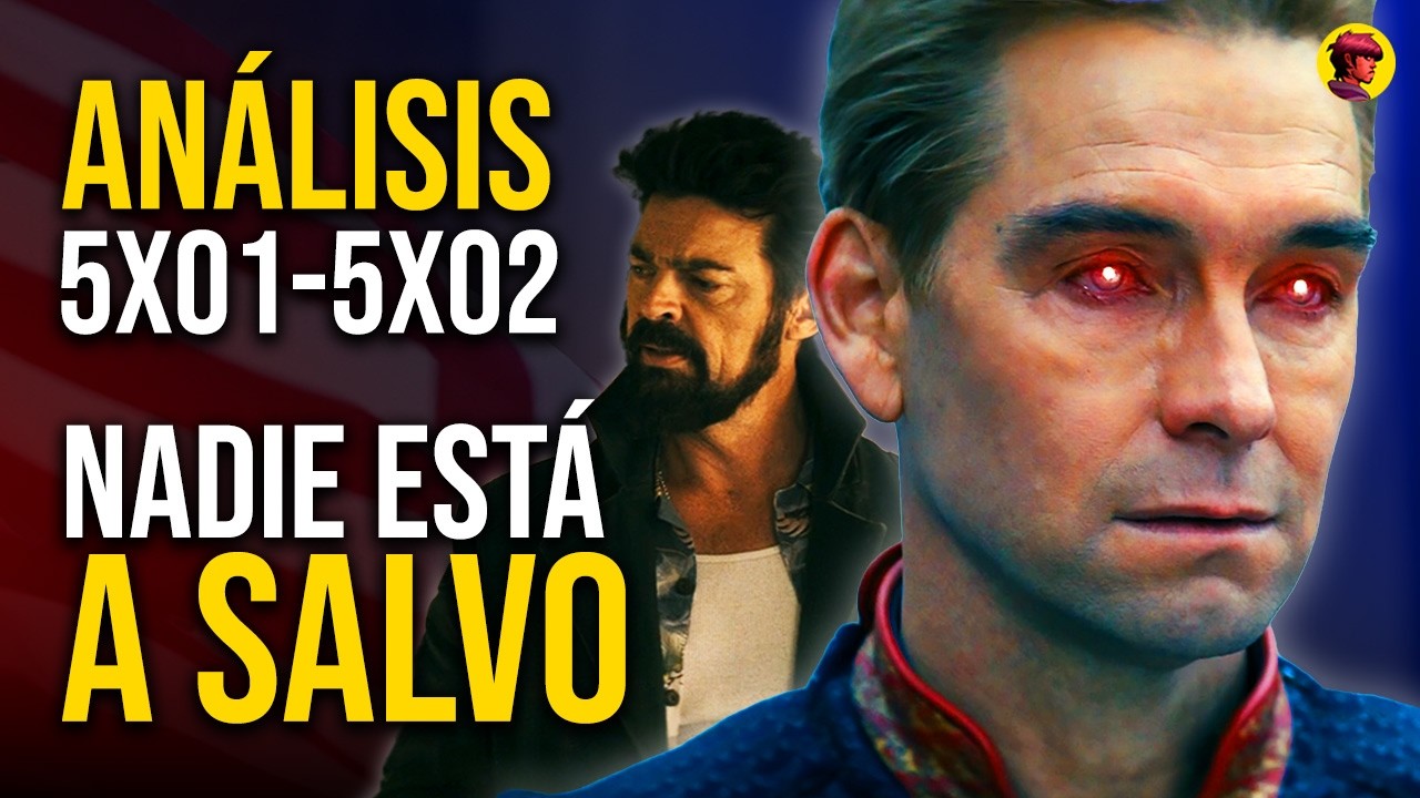 THE BOYS | AN&Aacute;LISIS y EXPLICACI&Oacute;N del 5x01 y 5x02: Nadie est&aacute; a salvo