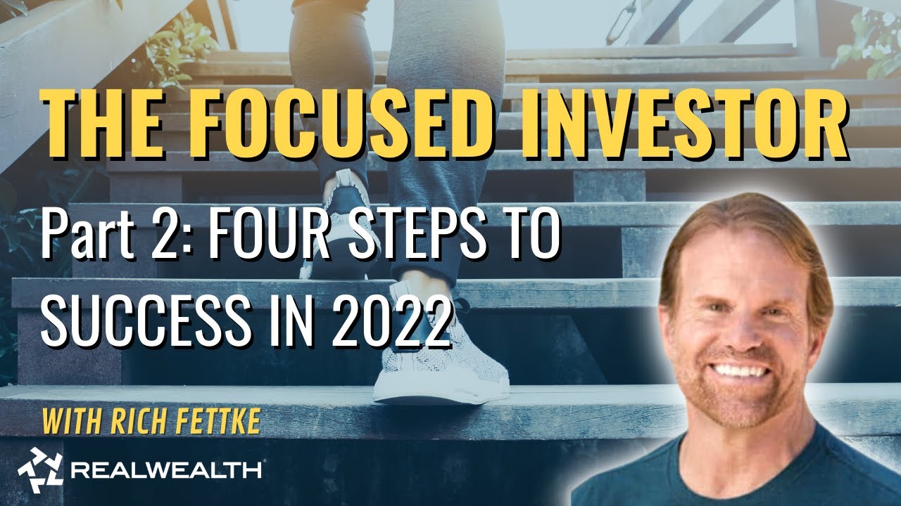 The Focused Investor: Four Steps to Success in 2022