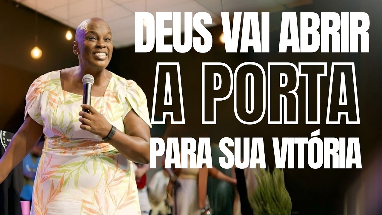 ✝️DEUS VAI ABRIR A PORTA PARA SUA VITÓRIA - PASTORA SANDRA ALVES🙌