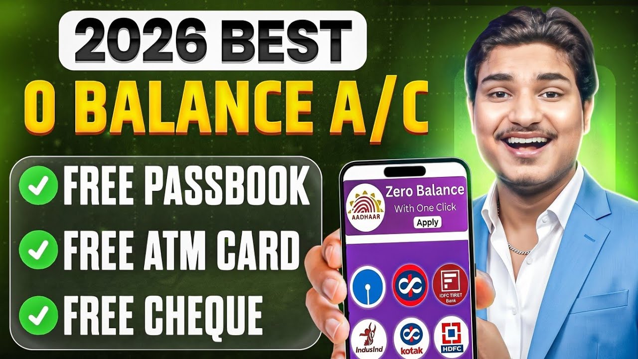 Best Zero Balance Bank Account | Zero Balance Bank Account Opening Online -0 Balance Account Opening