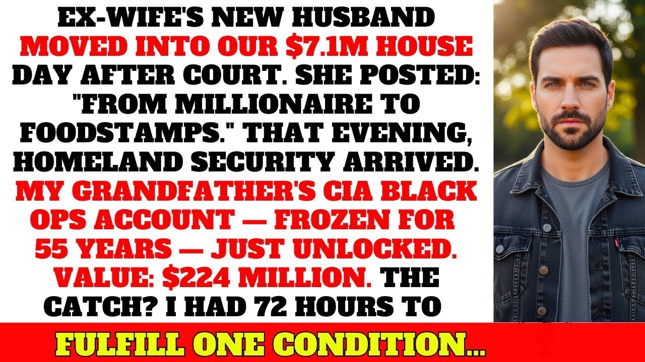 My Wife's New Husband Moved In To Our $7.1M House, Then HS Revealed Grandpa's $224M Secret...