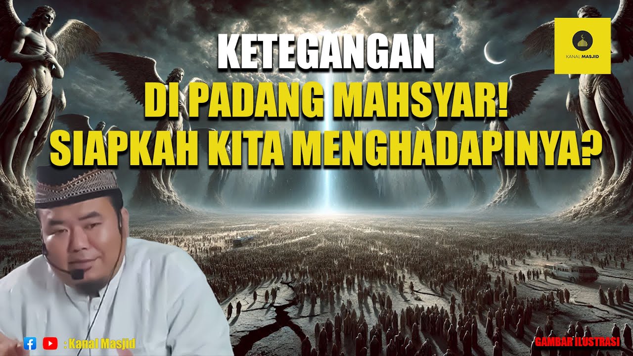 MENEGANGKAN! Begini Perjalanan Manusia di Padang Mahsyar - Ustadz Abu Humairoh