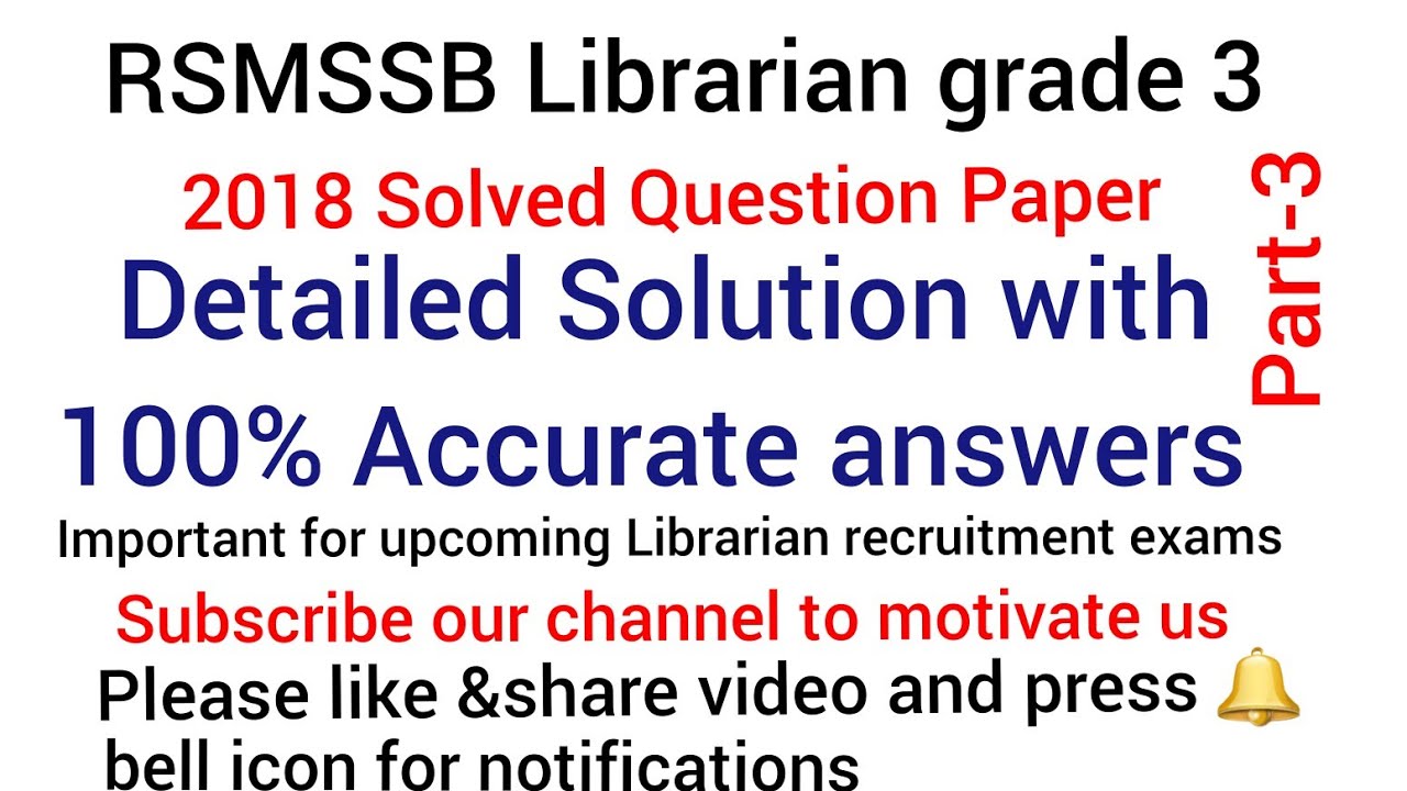 RSMSSB Librarian grade 3 recruitment solved question paper 2018,with 100% accuracy Part-3