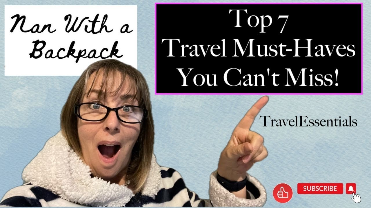 7 Travel Must-Haves for Your Next Trip