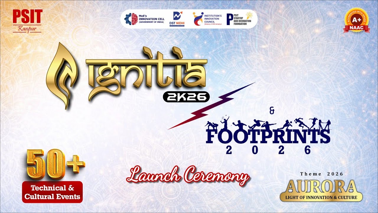 Launch Ceremony of IGNITIA 2K26 at PSIT Kanpur.
