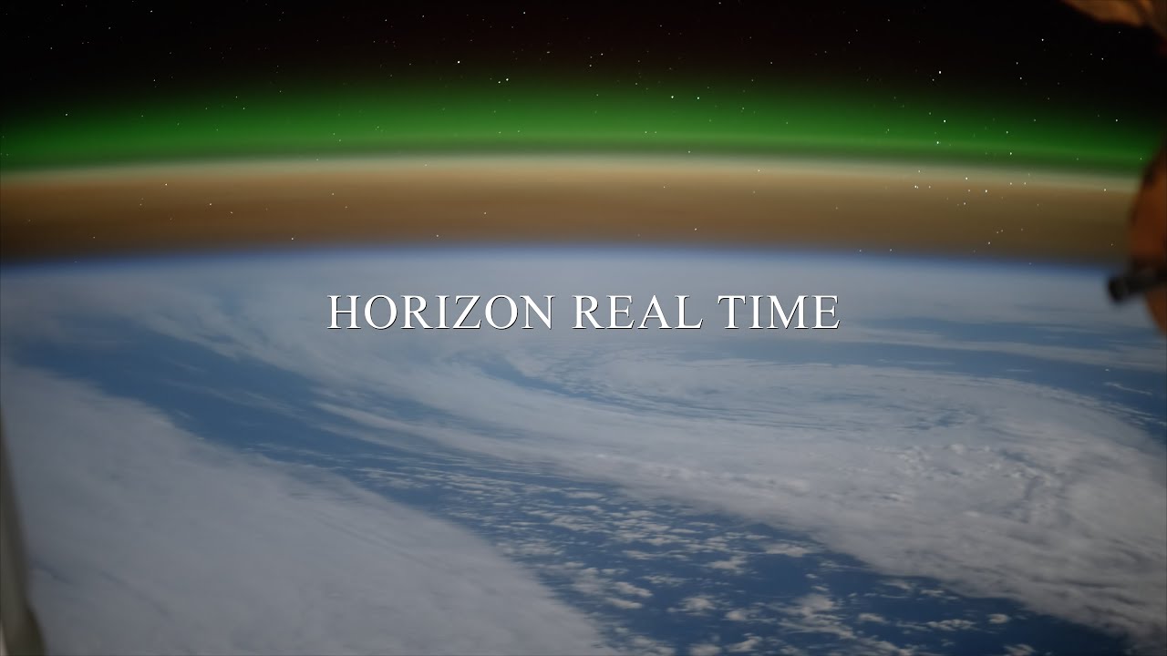 ISS - Horizon Real Time · 4K