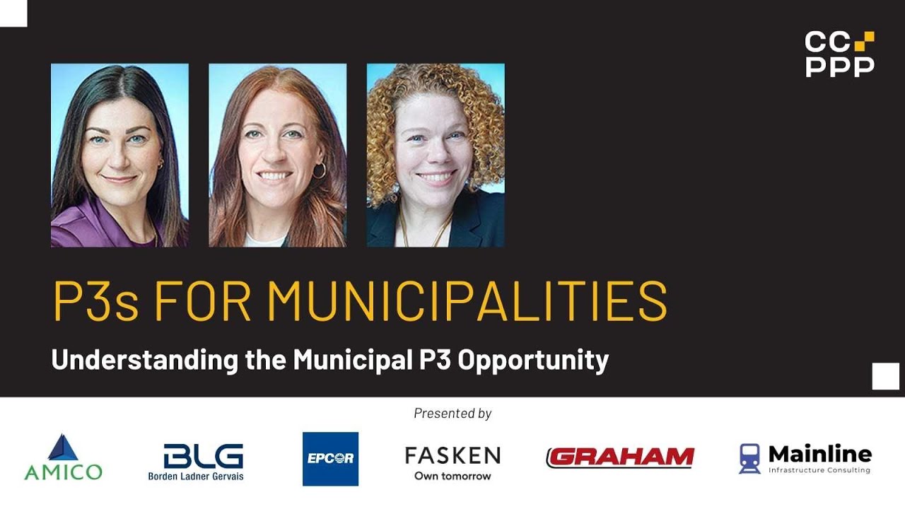 P3s for Municipalities: Episode 1- Understanding the Municipal P3 Opportunity