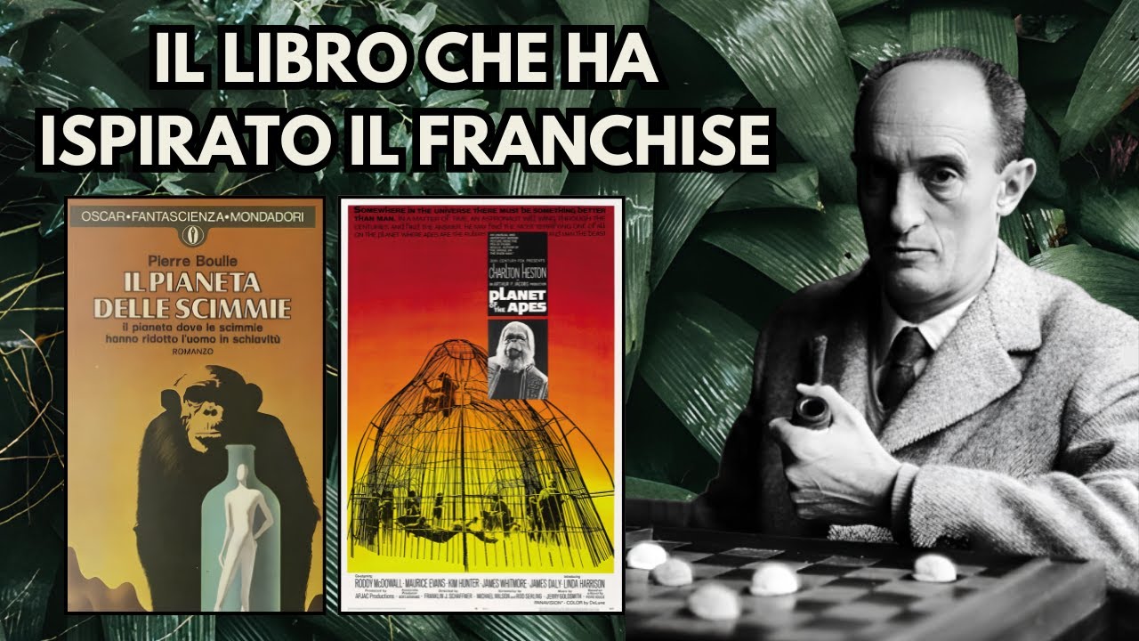 IL PIANETA DELLE SCIMMIE: il libro di PIERRE BOULLE alle origini della storia e del franchise
