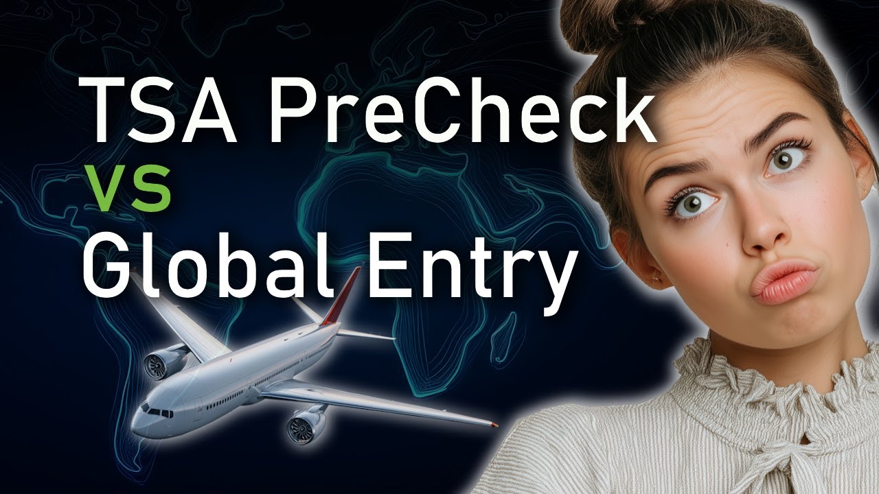 TSA PreCheck vs Global Entry Which One Should You Get?