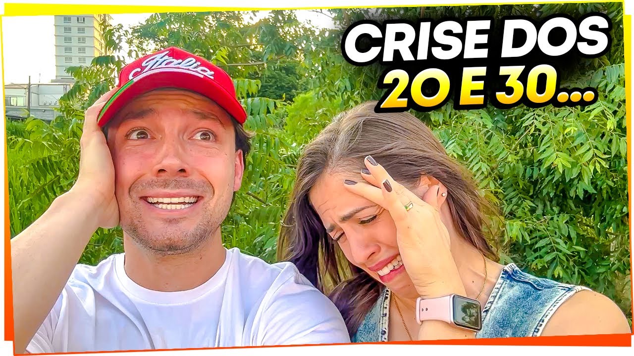 A CRISE DOS 20 E DOS 30 ANOS... COMO LIDAR?!