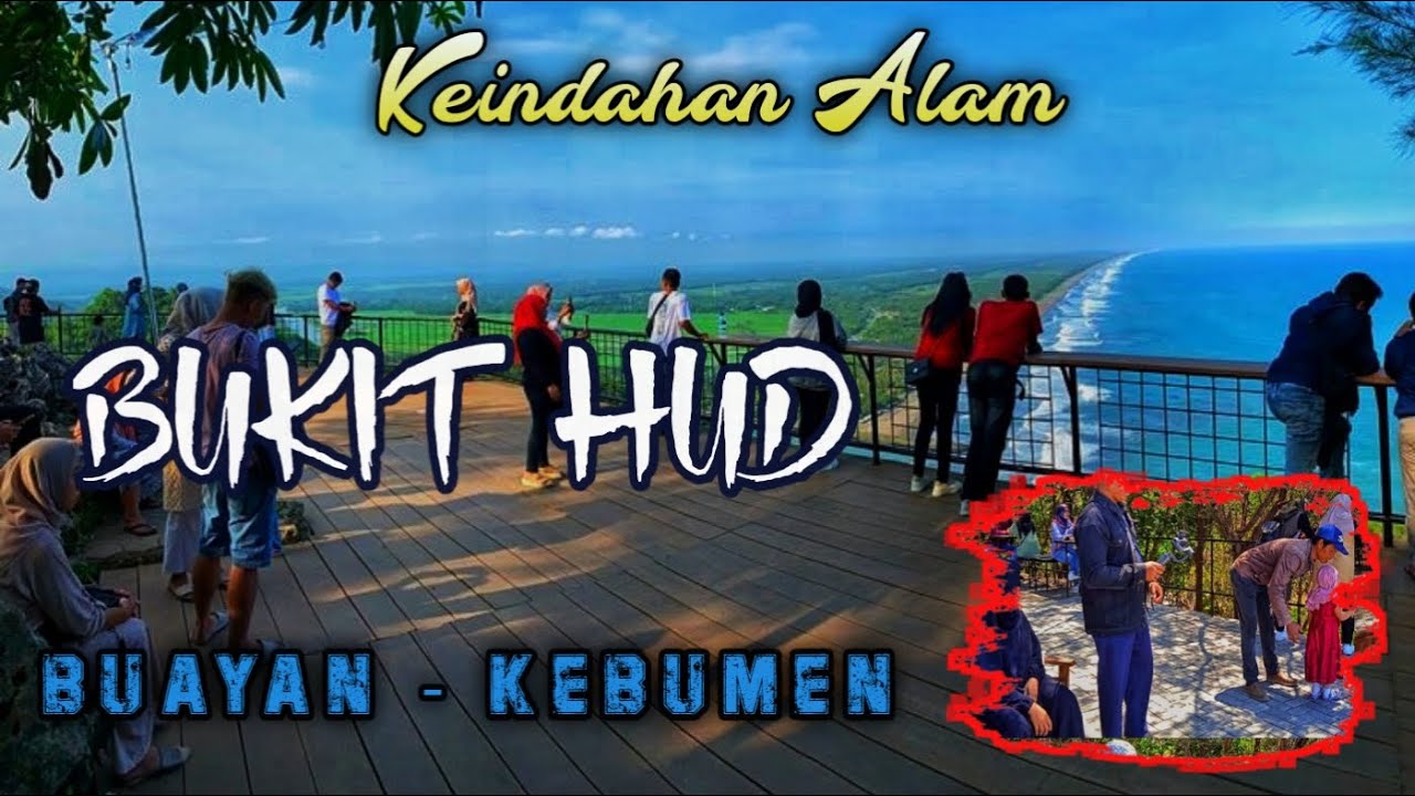 BUKIT HUD KEBUMEN* SAGARA VIEW  KARANG BOLONG JAWA TENGAH