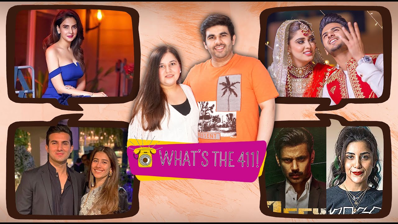 What's The 411! | Here's Everything That Went Down At Saba Qamar's Birthday Party | Episode 46