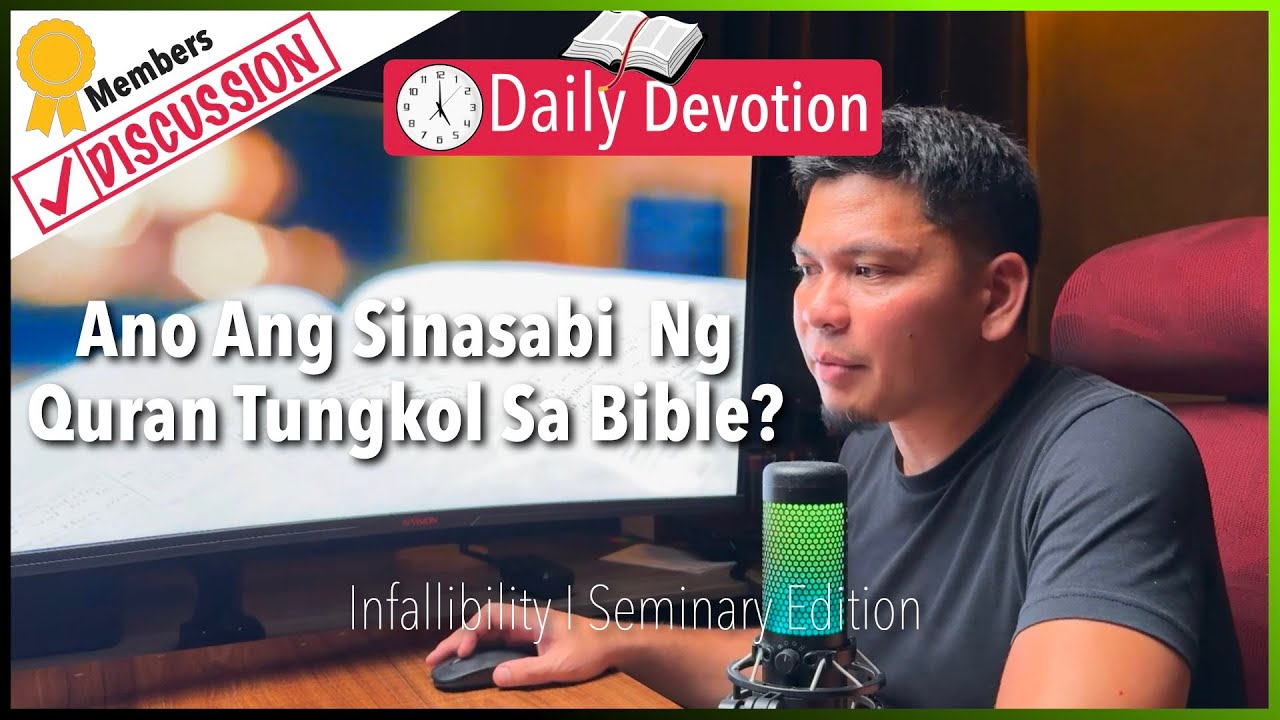 Ano Ang Sinasabi Ng Quran Tungkol Sa Bible? - Infallibility -  Psalm 90:17