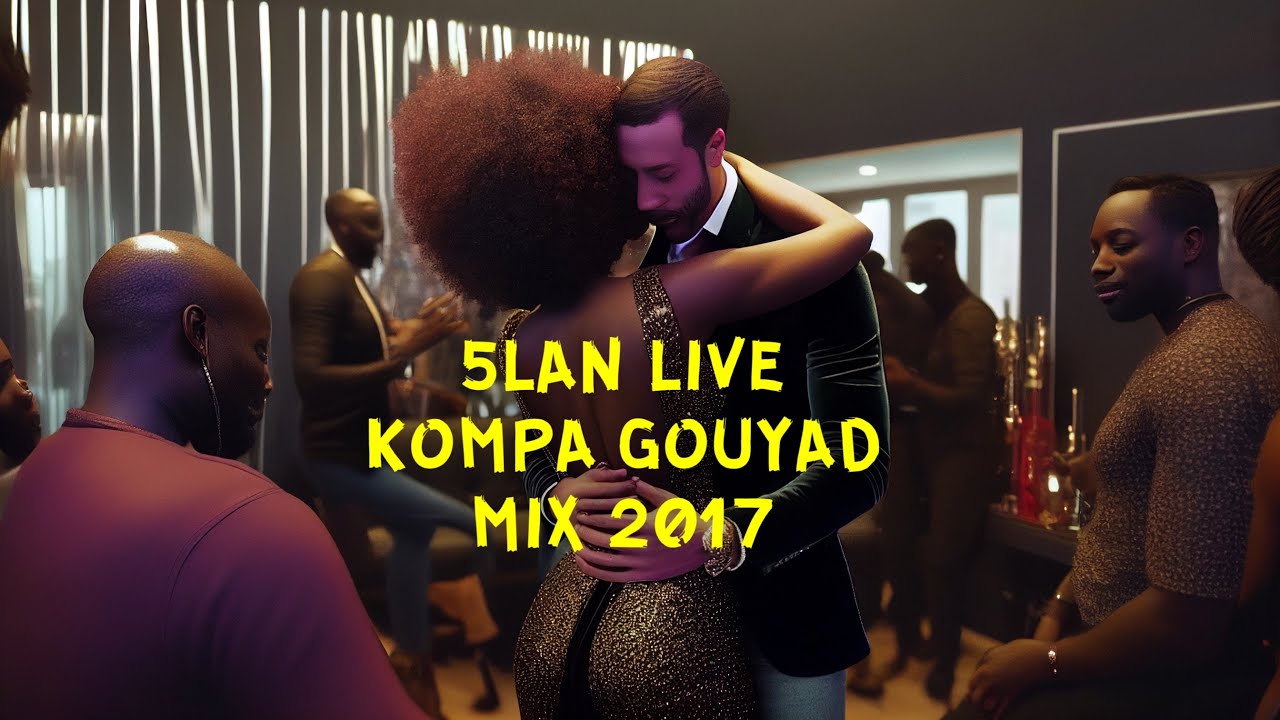 5LAN KOMPA GOUYAD  LIVE DjDjo : KOMPA GOUYAD MIX 2017 MOMENTO MIZIK | PARIS