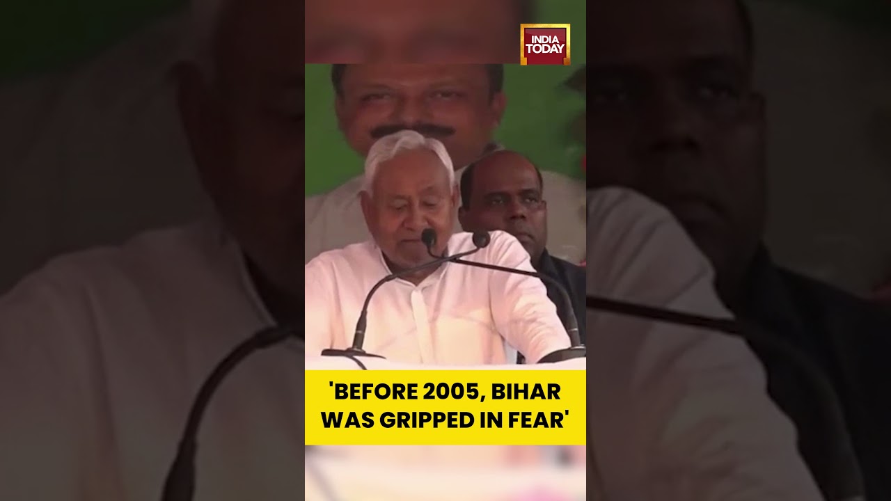 Before 2005, Bihar Was Gripped In Fear: Nitish Kumar | India Today