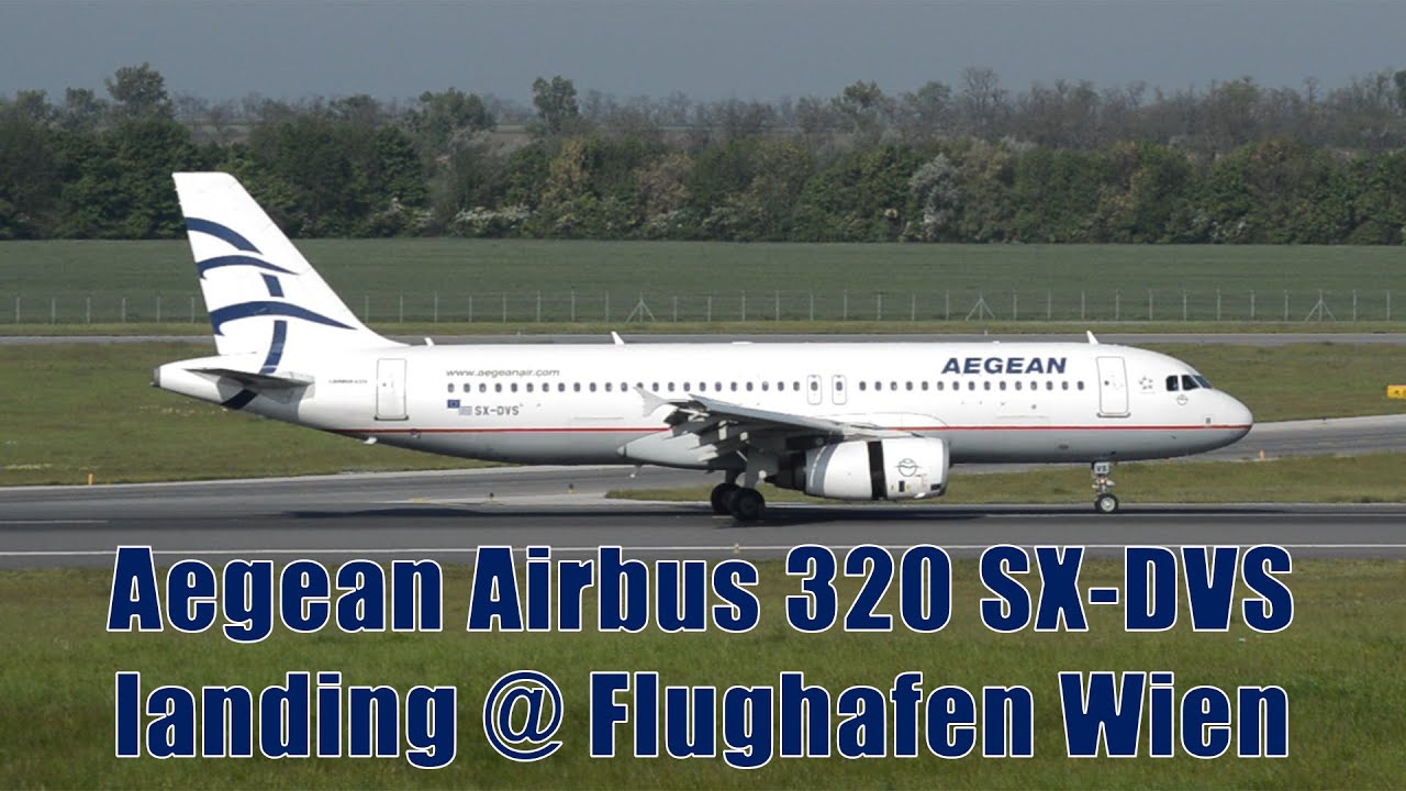 Aegean Airlines A320 landing @ Flughafen Wien | SX-DVS