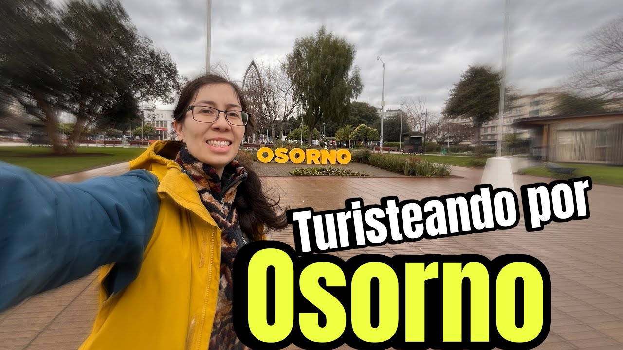 Soy Turista en mi propia Ciudad! 😱| Osorno - Chile 🇨🇱