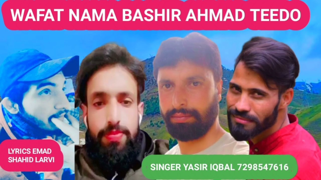 wafat nama / Bashir ahmad teedu / singer Yasir iqbal wangathi