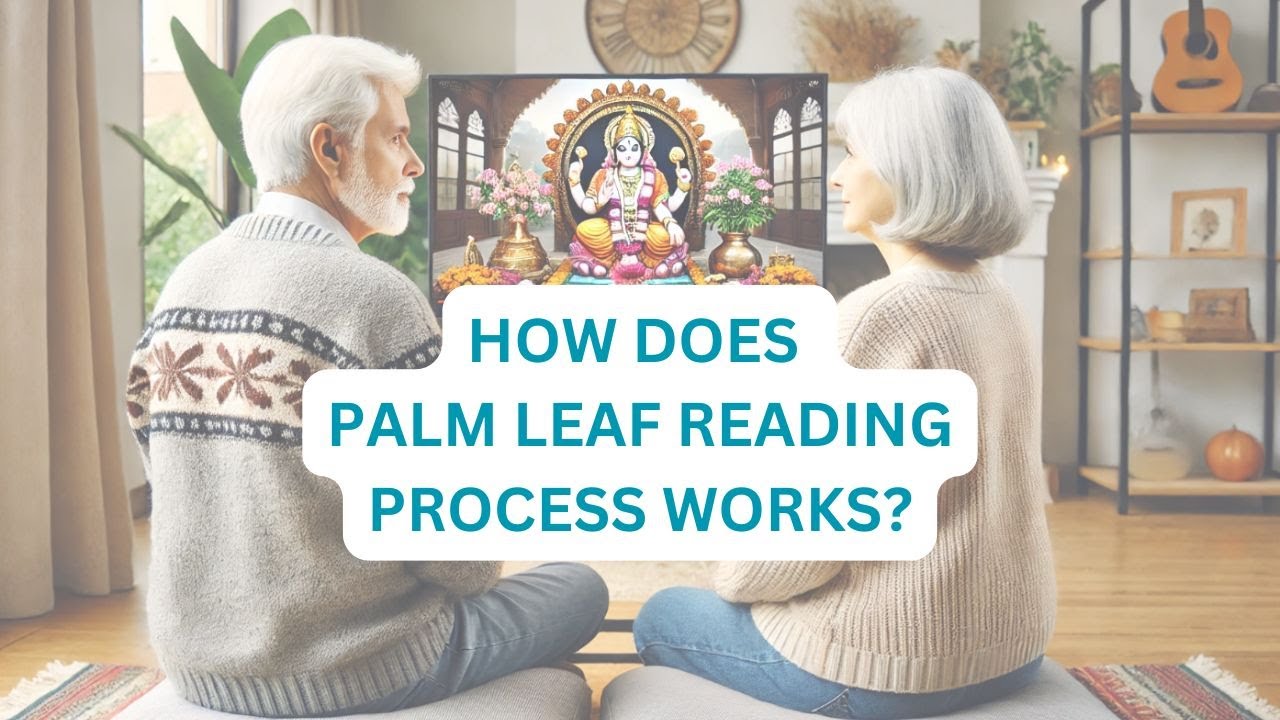 How does palm leaf reading process works?