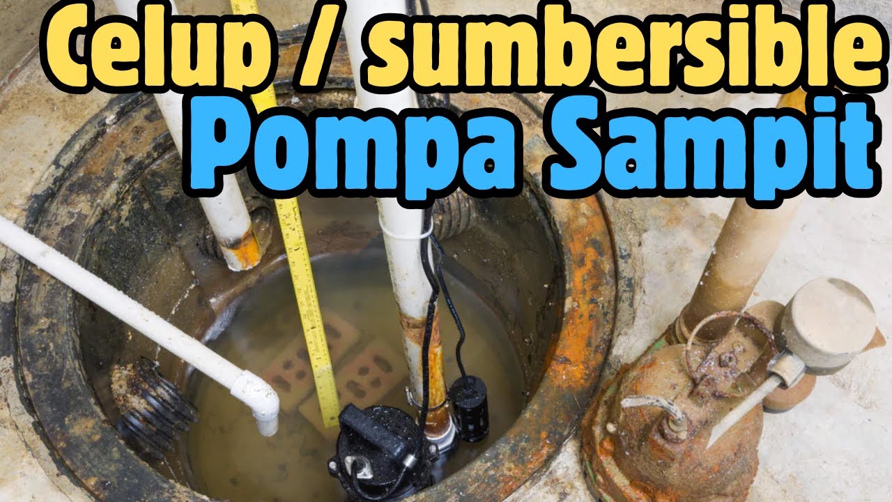 Cara Kerja Pompa Sampit, Sumbersible, pompa celup