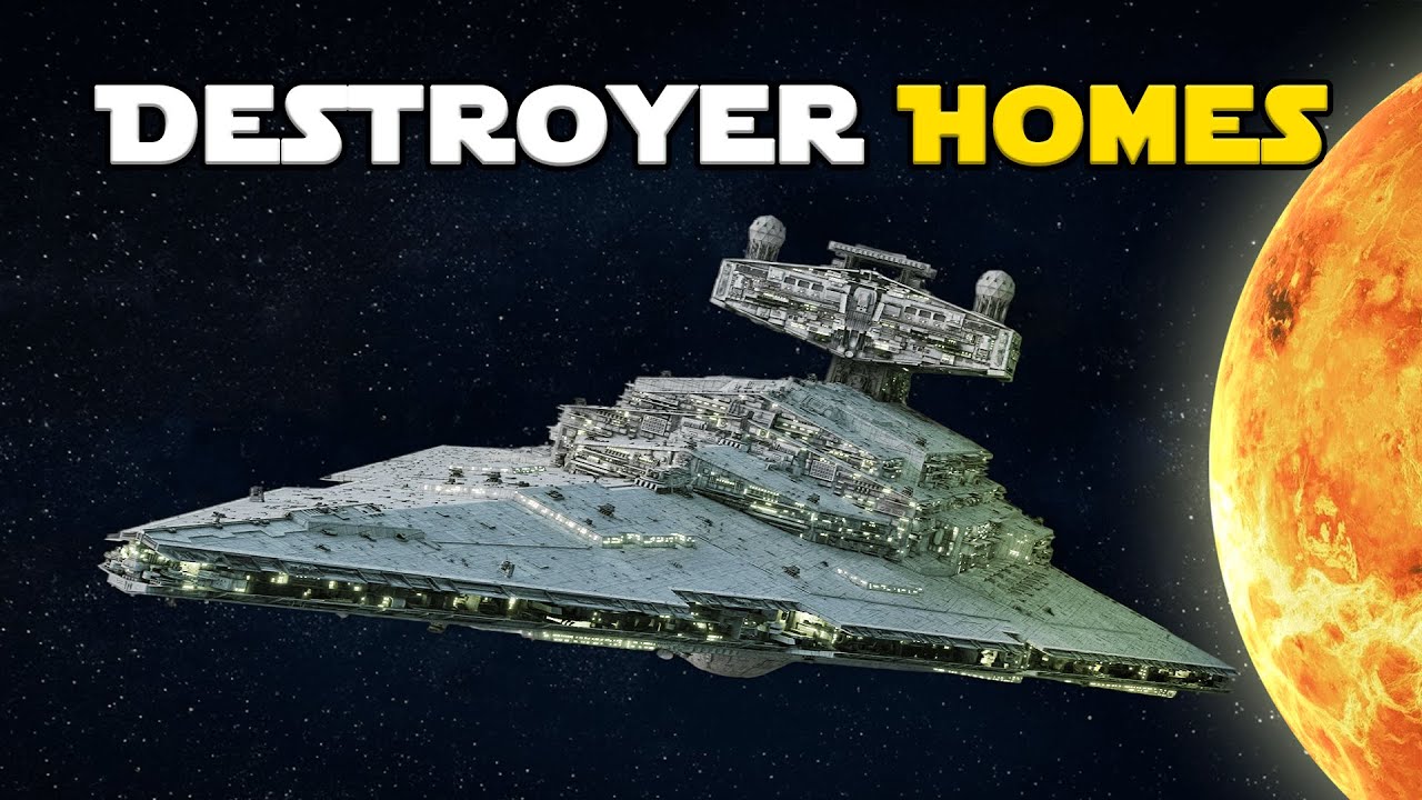 The 10 Star Wars Destroyers You’d Actually Want to Call Home!