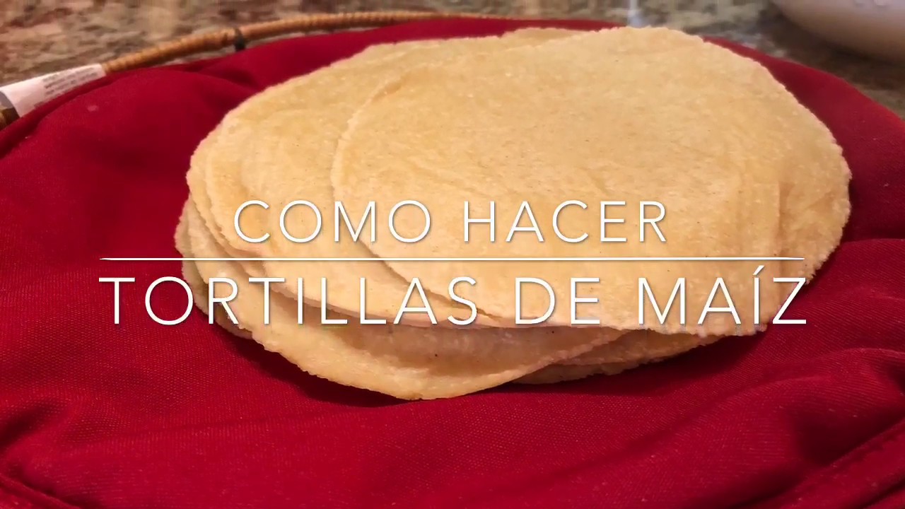 Cómo hacer tortillas de maíz 🌽