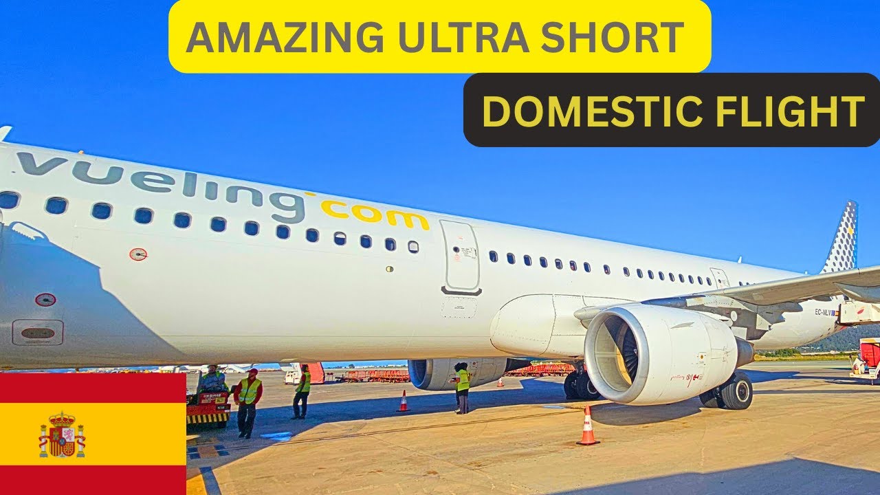 PERFECT ULTRA SHORT DOMESTIC FLIGHT ON VUELING | AIRBUS A321 | BARCELONA TO IBIZA | FLIGHT REVIEW.